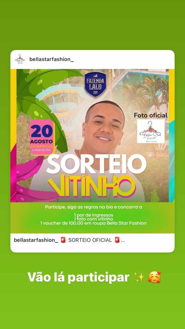 Domingo agora espero vocês pela Fazenda Lalu, nesse "showzaço" Do Vitinho... Domingo ta diferente heinn... Lembrar aqui que está rolando um sorteio na loja da Bella, la no Instagram <a href="/belastarfashion/">Bella Star Fashion</a>