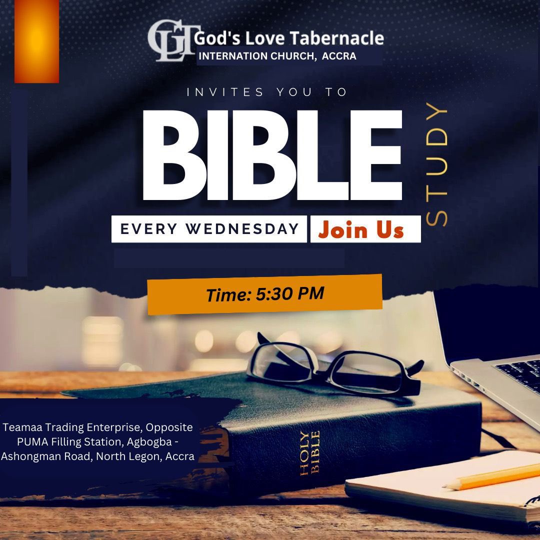 gltaccra's tweet photo. The best place to be at 5:30 pm today is in the church, joining Bible study. There's a unique blessing that God has set aside just for you!!! Don't miss out by joining us in church and experiencing something extraordinary! https://t.co/RSz6V9v0v5