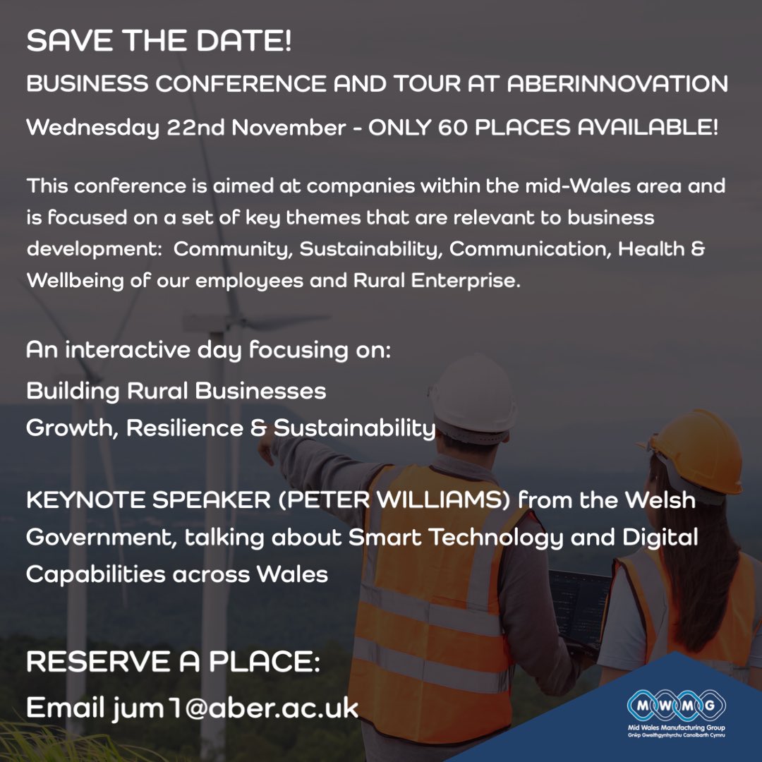 📣 SAVE THE DATE 📣 Business conference at AberInnovation - Building Rural Businesses: Growth, Resilience and Sustainability Wed 22nd November 2023 – limited to 60 places so please email Julie Jones (jum1@aber.ac.uk) to reserve a place as soon as possible.
