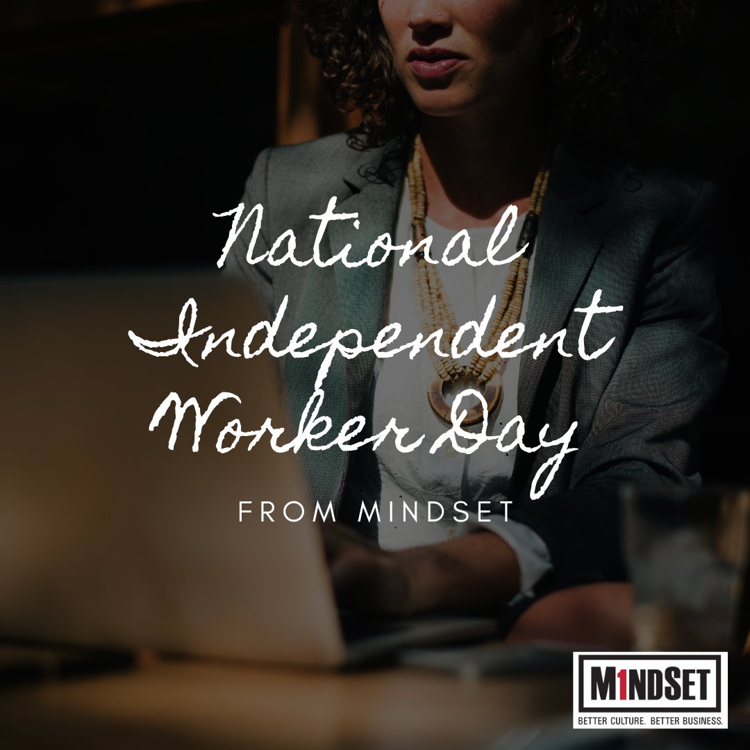 GoMindSet's tweet photo. Today is a day where we celebrate all freelancers, independent contractors, #smallbusiness owners, and others who may work outside of the norm. Know someone CRUSHING the working game right now? Give them a shout out in the comments! 👇 #NationalIndependentWorkerDay https://t.co/blZ4hSgX0X