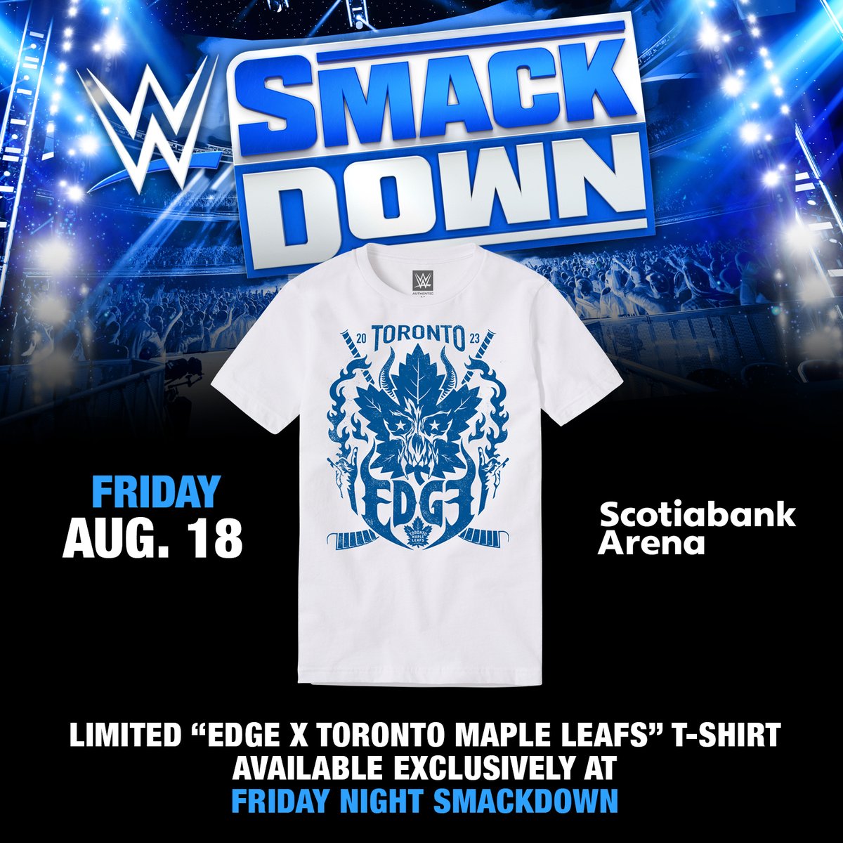 ScotiabankArena's tweet photo. Get your limited edition @EdgeRatedR x @MapleLeafs shirt exclusively at @WWE Smackdown at Scotiabank Arena and at the @ShopRSApparel WWE Pop Up Shop beginning at 12pm on Friday August 18th! 💙 https://t.co/9xw1QG1iev