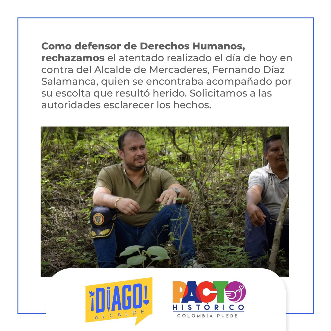 Rechazamos el atentado en contra del señor Alcalde de Mercaderes, Fernando Diaz. Solicitamos a las autoridades esclarecer estos hechos  <a href="/PopayanCO/">popayanco</a>