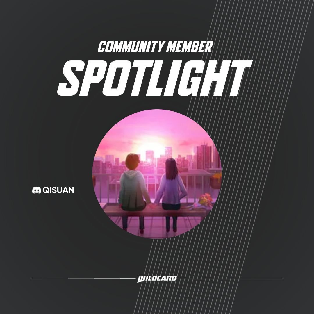 Huge shoutout to @qisuan8! Thank you for always helping with the international communities and being a part of our playtests! Wildcard appreciates you!
