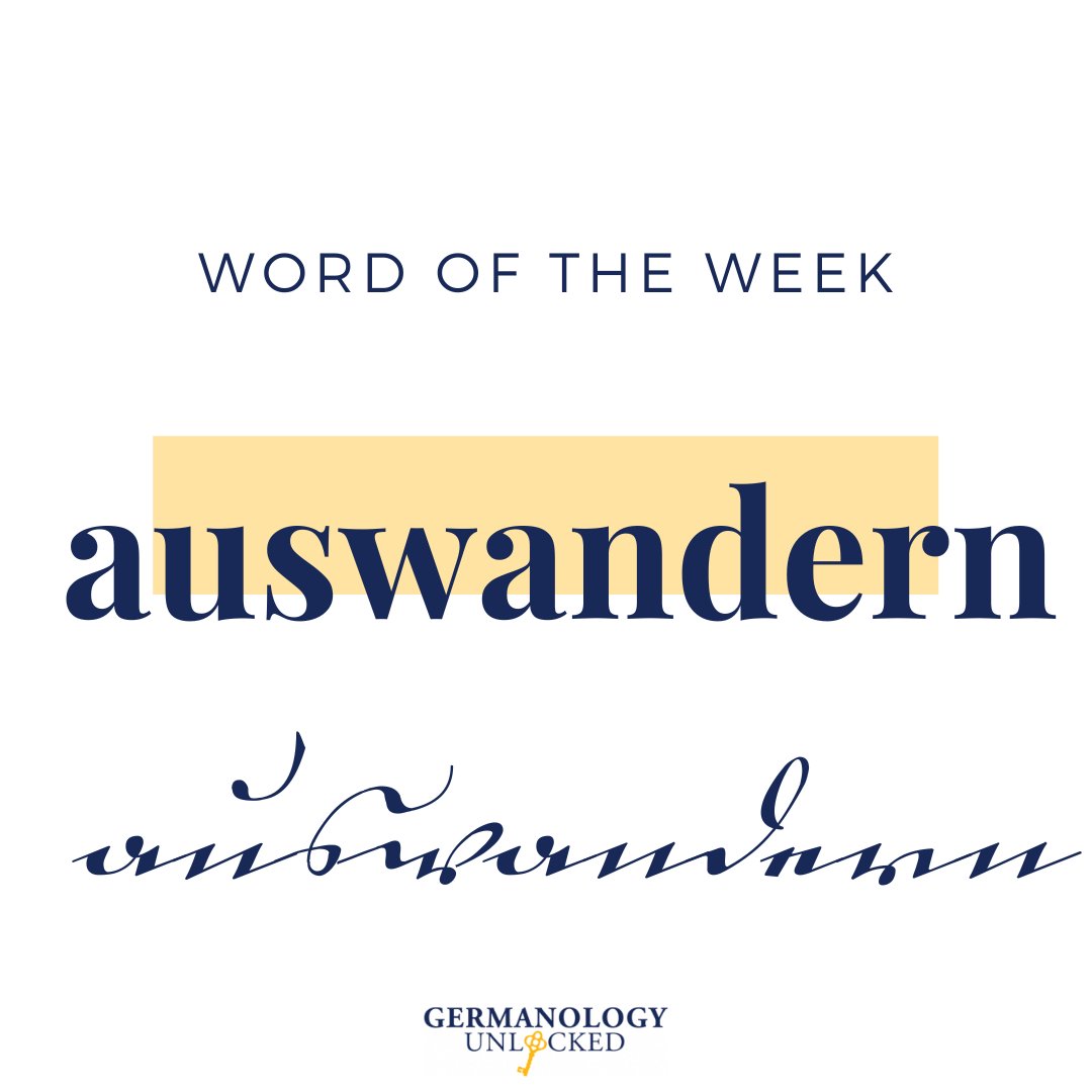 Word of the Week: "auswandern" = to emigrate. Related to this word, you may also see "ausgewandert" = emigrated. Or "Auswanderer" = emigrant. 

When did your ancestors "auswandern"? Mine did in 1887!