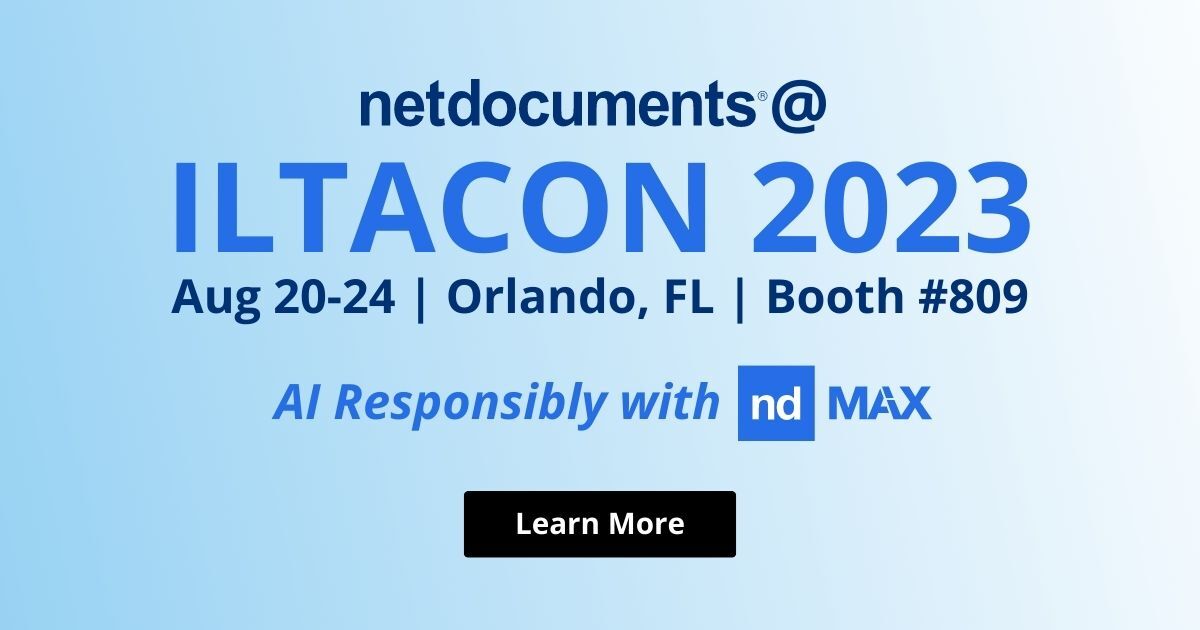 Join the <a href="/netdocuments/">NetDocuments</a> team at #ILTACON23, Aug 20-24 in Orlando, FL!

Come see our Company Update on Tuesday &amp; visit Booth #809 to discover more about leveraging #AI responsibly

Check out 👀 what else we’ve got planned: bit.ly/3KA2PFa #WeAreILTA #DMS #legaltech #LegalIT