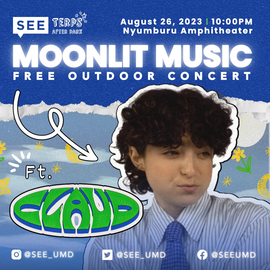 SEE_UMD's tweet photo. Claud will be headlining SEE's Moonlit Music concert! They will take the stage in Nyumburu Amphitheater on August 26th at 10:00pm. Doors open at 9:30pm. A UMD ID is required. Tickets are not required, admission is first-come, first-served. #ThisIsSEE #SEEUMD #UniversityOfMaryland https://t.co/cIN0PcmPny