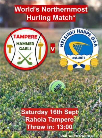 A historic day awaits. Tampere will host it's first game of hurling when we have the honour of welcoming Helsinki Harps for the world's northernmost match*. Finnish hurling takes another step upwards!