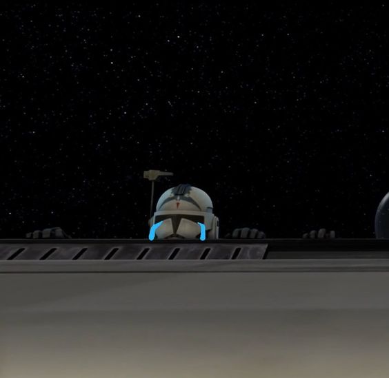 watching rebels and openly sobbing whenever they mention the jedi and clone troopers