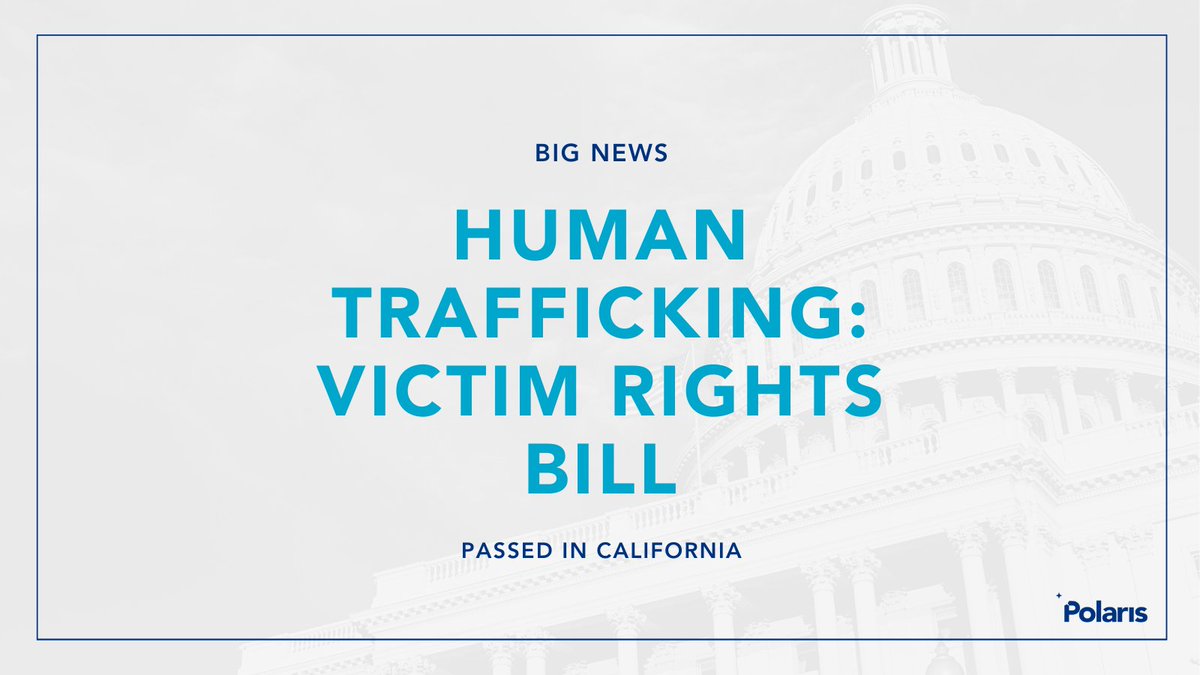 Polaris_Project's tweet photo. California’s “Human Trafficking: Victim Rights” bill has been signed into law. This bill gives human trafficking victims the right to have an advocate &amp; support person present at an interview by law enforcement, prosecutors, etc. Learn more: https://t.co/OhpZQMnKJG https://t.co/XapokwafGR