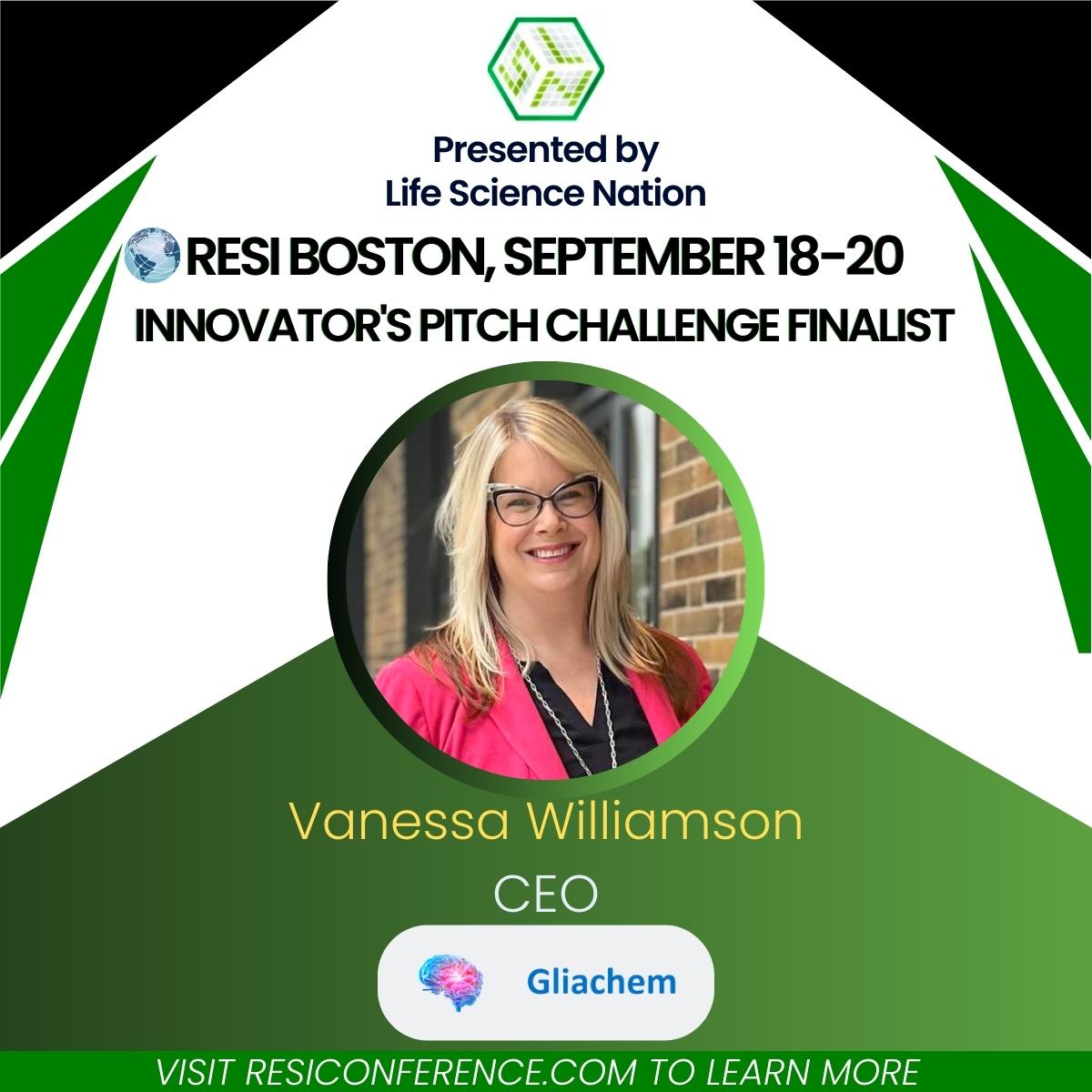 LSciNation's tweet photo. Congratulations to RESI Boston September IPC finalist, Gliachem! CEO, Vanessa Williamson will pitch to a panel of #investor judges, live and in-person, Monday, September 18. Applications for the IPC are being accepted until Wednesday. Learn more: https://t.co/ANmxhn4tSQ #RESIBOS https://t.co/1jc9KixApv