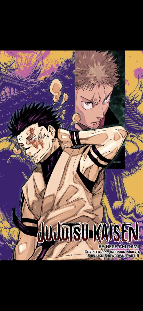 Cover pages from #JJK227
I don’t know why but I am having a feeling that Yuji will get involved soon. Or maybe the Mangaka is telling us that Itadori might be the next user of the Shrine cursed technique.

#jjk232 #JJKSpoilers