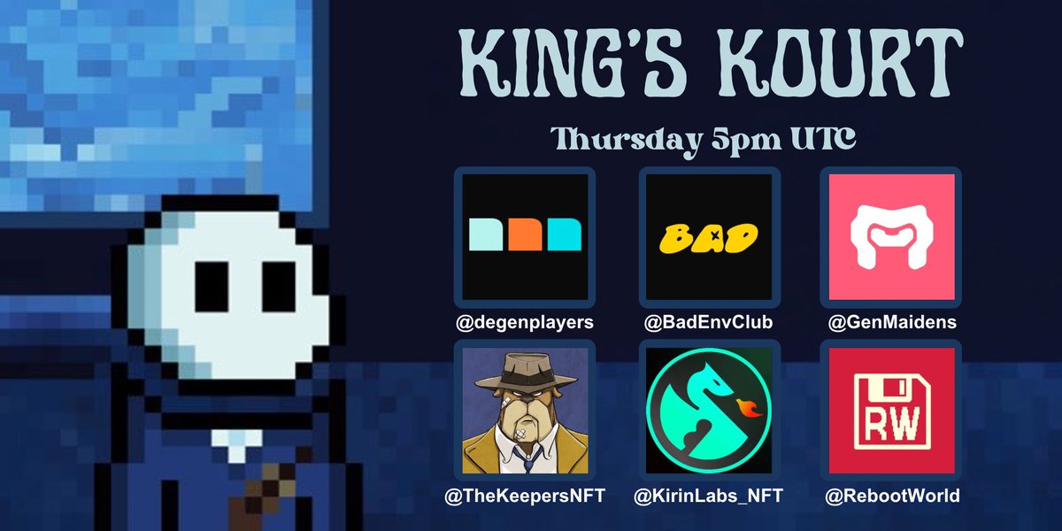 King’s Kourt on Thursday at 5pm UTC @degenplayers @BadEnvClub @GenMaidens @TheKeepersNFT @KirinLabs_NFT @rebootworlds Set your reminder👇