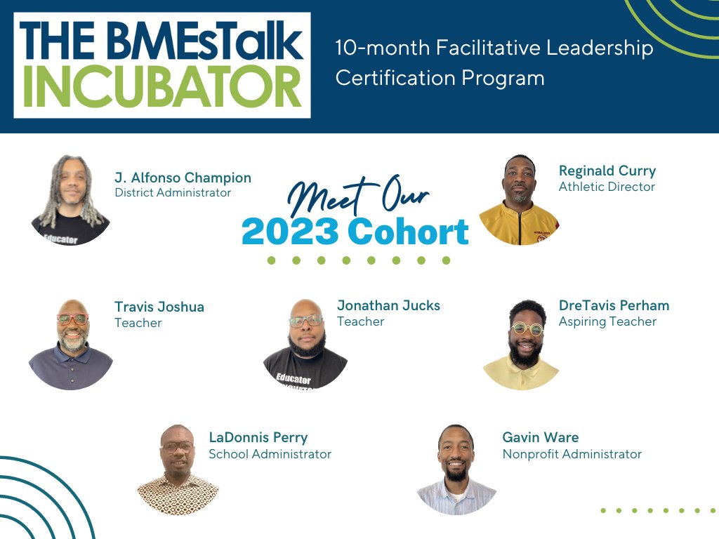 We are excited to announce the 2023 Cohort of the BMEsTalk Incubator! This is a dynamic cohort of 7 Black Male Educators seeking to transform the way they lead leaders. #leadershipdevelopment #emotionalwellness #emotionalintelligence #educators Powered by @CBVentures1