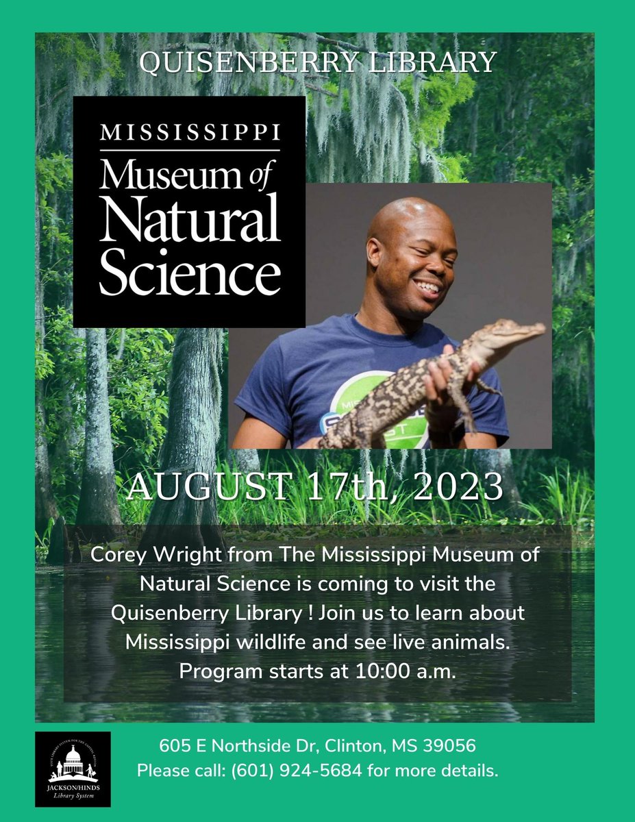 MyJHLS's tweet photo. You don't want to miss the @MSScienceMuseum program at the Quisenberry Library tomorrow, August 17th, @ 10 a.m.! Join us with presenter Corey Wright as he showcases live animals! There's going to be a ton of fun! #NaturalScienceMuseum #ClintonMS #AnimalShow https://t.co/vGc1riIMaz