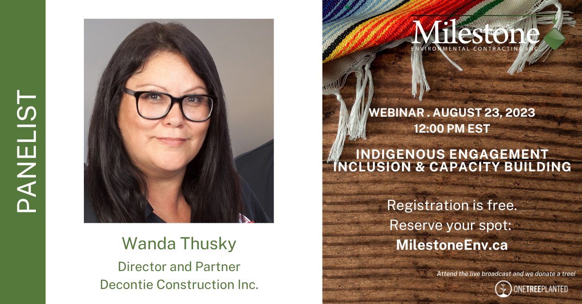 Meet webinar panelist Wanda Thusky <a href="/DecontieI/">Decontie Construction Inc.</a> , a strong advocate for the Algonquin-Anishinabe workforce in #construction. Joining Wanda will be Houston Barnaby of Indigenous Treaty Partners and Aaron Braumberger <a href="/ParsonsCorp/">Parsons</a>. Register for free: milestoneenv.ca/news/milestone… #Milestone