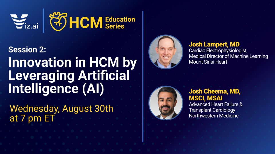 📺 Join us for the 2nd edition of the Hypertrophic Cardiomyopathy (HCM) Edu Series: 'Diagnosis, Therapeutics, & Enhanced Pathways' (*CE credit eligible) on Aug 30 @ 7pm ET w/ @joshualampertmd + @JCheemaMD who will cover #AI vs. #MachineLearning vs. #DeepLearning; AI for…