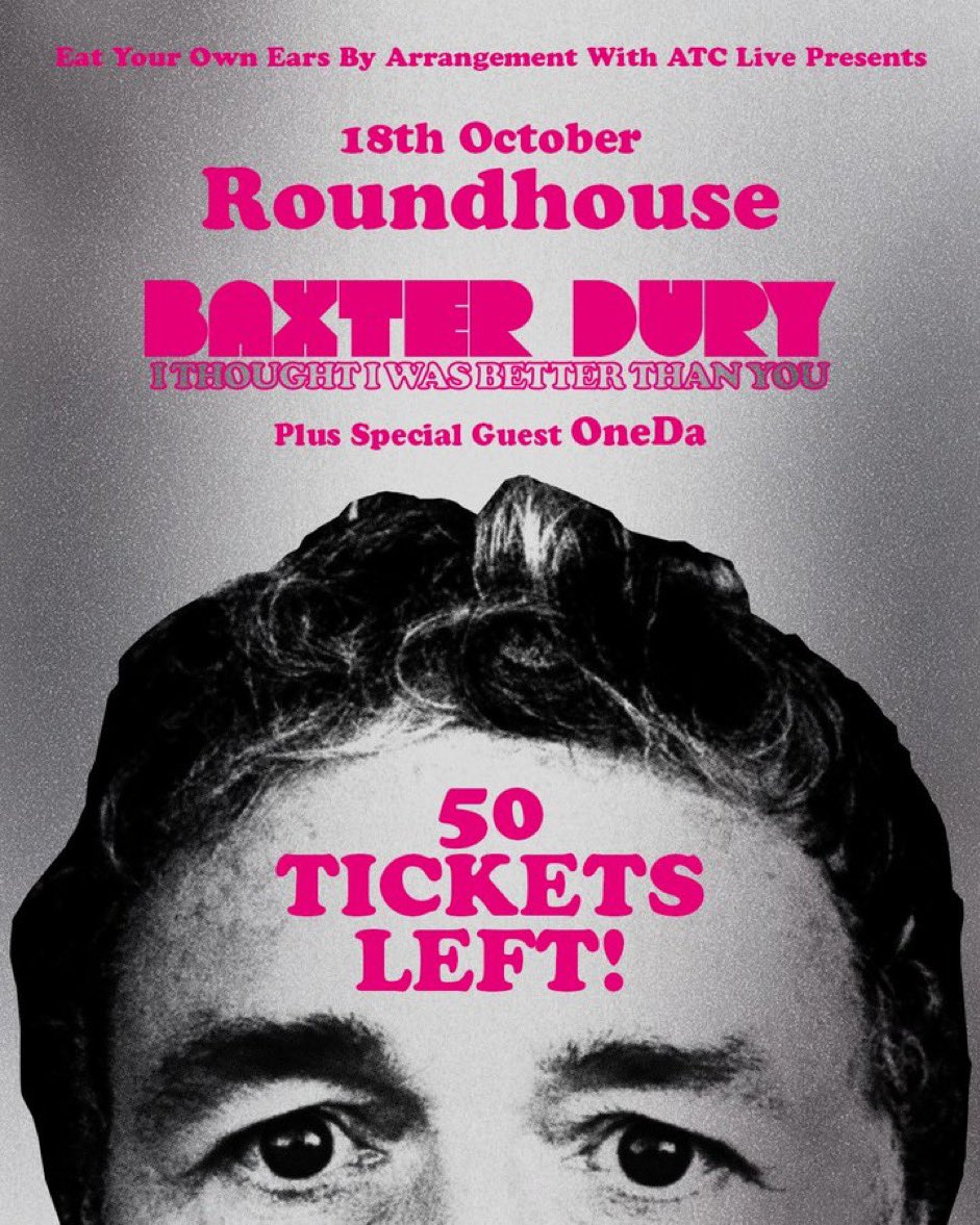 Eat Your Own Ears (@eatyourownears) on Twitter photo Only 50 or less tickets left now for
the Prince Of Tear aka Mr. Maserati
aka <a href="/baxterdury/">baxter dury</a> show at London’s iconic <a href="/RoundhouseLDN/">Roundhouse</a> this October
🎫
roundhouse.org.uk/whats-on/baxte… Only 50 or less tickets left now for
the Prince Of Tear aka Mr. Maserati
aka <a href="/baxterdury/">baxter dury</a> show at London’s iconic <a href="/RoundhouseLDN/">Roundhouse</a> this October
🎫
roundhouse.org.uk/whats-on/baxte…