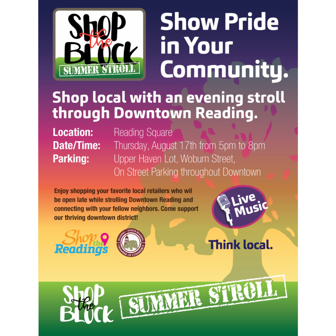 The Chamber of Commerce will host 'Shop the Block: Summer Stroll' tomorrow, Thursday (8/17), 5 – 8 p.m. in downtown Reading. Show your love for 01867 by going downtown for the Summer Stroll! Many shops open late and there will be musicians performing on Main &amp; Haven Street.