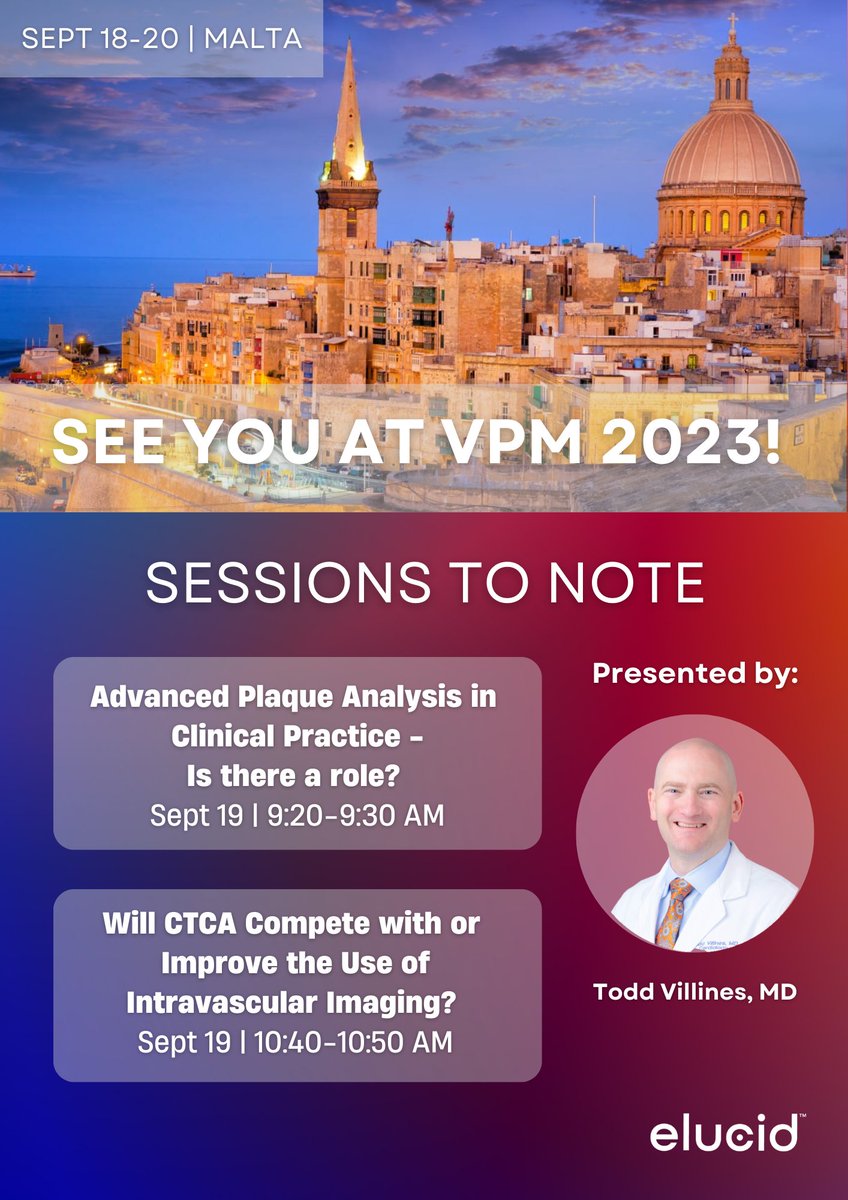ElucidBio's tweet photo. A month away - tune in to #VPM2023 to hear @ToddVillinesMD speak on the impact of advanced #plaqueanalysis on clinical care #yesCCT. See you in Malta! 🌊 @MillbrookMed https://t.co/S7642IFMhX