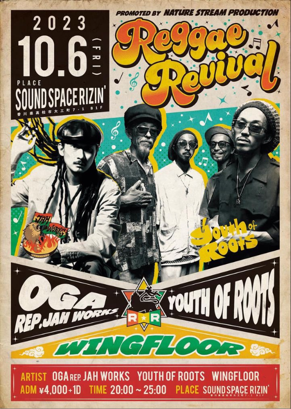 MOCCI120's tweet photo. ★10月高松イベント情報★
-Promoted by NATURE STREEM PRODUCTION-
Reggae Revival

10/6(FRI) 20:00-25:00
@SOUND SPACE RIZIN (香川県高松市大工町7-1 B1F)

ADM ￥4000＋1D

[ARTIST]
OGA rep. JAH WORKS
YOUTH OF ROOTS
WINGFLOOR

#徳島県 #高松 #reggae #459reggae
#club #イベント #LIVE https://t.co/S5qHBPTmN5