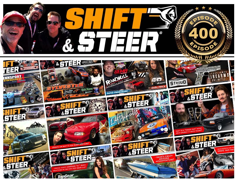 It’s episode 401 which is actually part 2 of our 400 episodes celebration.
<a href="/shiftsteermedia/">Shift and Steer</a>