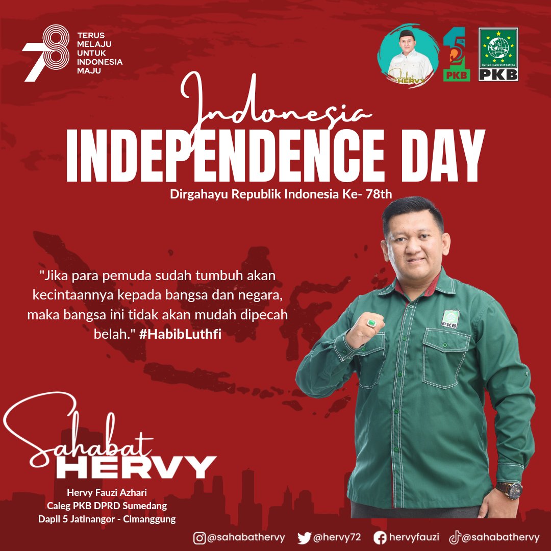 Hervy72's tweet photo. "Jika para pemuda sudah tumbuh akan kecintaannya kepada bangsa dan negara, maka bangsa ini tidak akan mudah dipecah belah." #HabibLutfi

Dirgahayu Republik Indonesia ke-78th 🇮🇩

@hervy72 
@sahabathervy 
@balad_jandri 
@aip_saiful_mubarrok 
@pkbjatinangor 
@dpc_pkb_sumedang https://t.co/edy71TdIi4