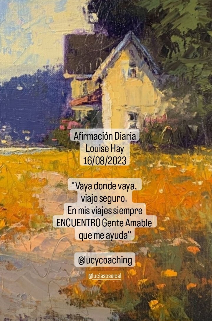 luciasosaleal's tweet photo. Afirmación Diaria
Louise Hay
16/08/2023

"Vaya donde vaya, viajo seguro. En mis viajes siempre ENCUENTRO Gente Amable que me ayuda"

@lucycoaching por #IG
#Pensamiento
#LouiseHay
#16Ago2023
#Ser #Estar #Sentir #Afirmar #Encontrar #Amabilidad #ElAmorSana #SoyTuCoach #Coaching https://t.co/lsAU8ePkJu