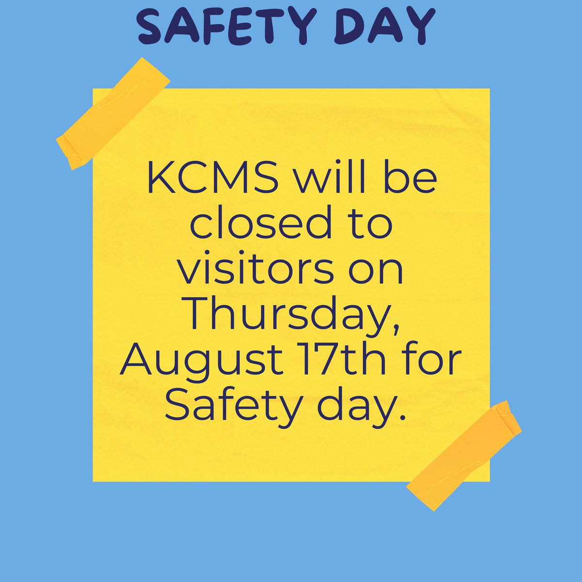KCMS will be closed to visitors on Thursday, August 17th for Safety day. #kcmskodiaks #ncisd