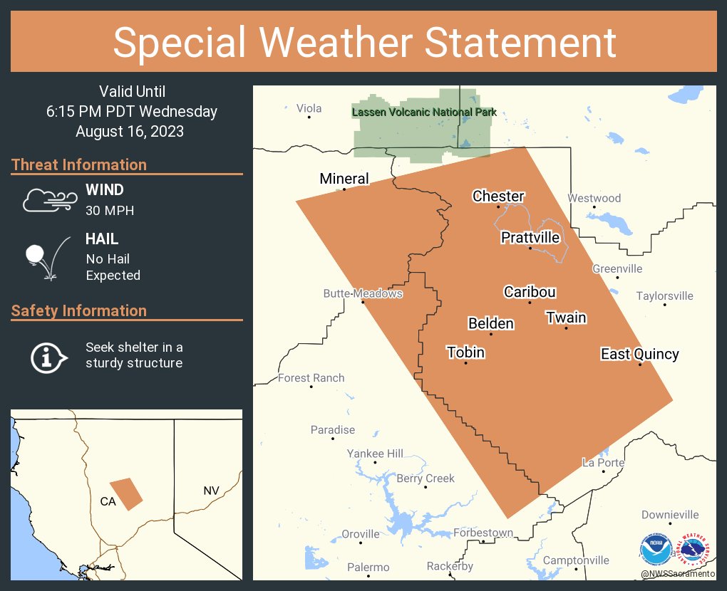 A special weather statement has been issued for East Quincy CA, Chester CA and  Quincy CA until 6:15 PM PDT