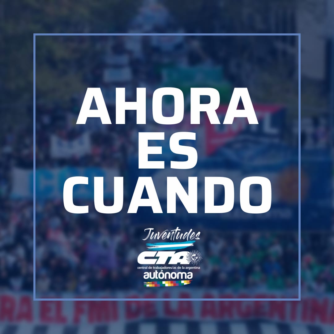 Juventudes CTA Autónoma (@juventudesctaa) on Twitter photo 