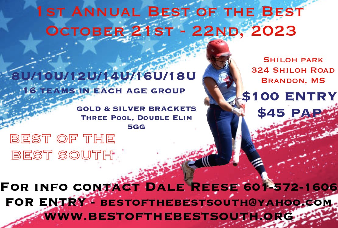 Dale Reese (@dale_elite13) on Twitter photo We’re bringing back the “Best of the Best” event! Three game pool on Saturday, Double elim on Sunday! USSSA rules!
Longer game times! Don’t miss this event!
Email to Register:
bestofthebestsouth@yahoo.com We’re bringing back the “Best of the Best” event! Three game pool on Saturday, Double elim on Sunday! USSSA rules!
Longer game times! Don’t miss this event!
Email to Register:
bestofthebestsouth@yahoo.com