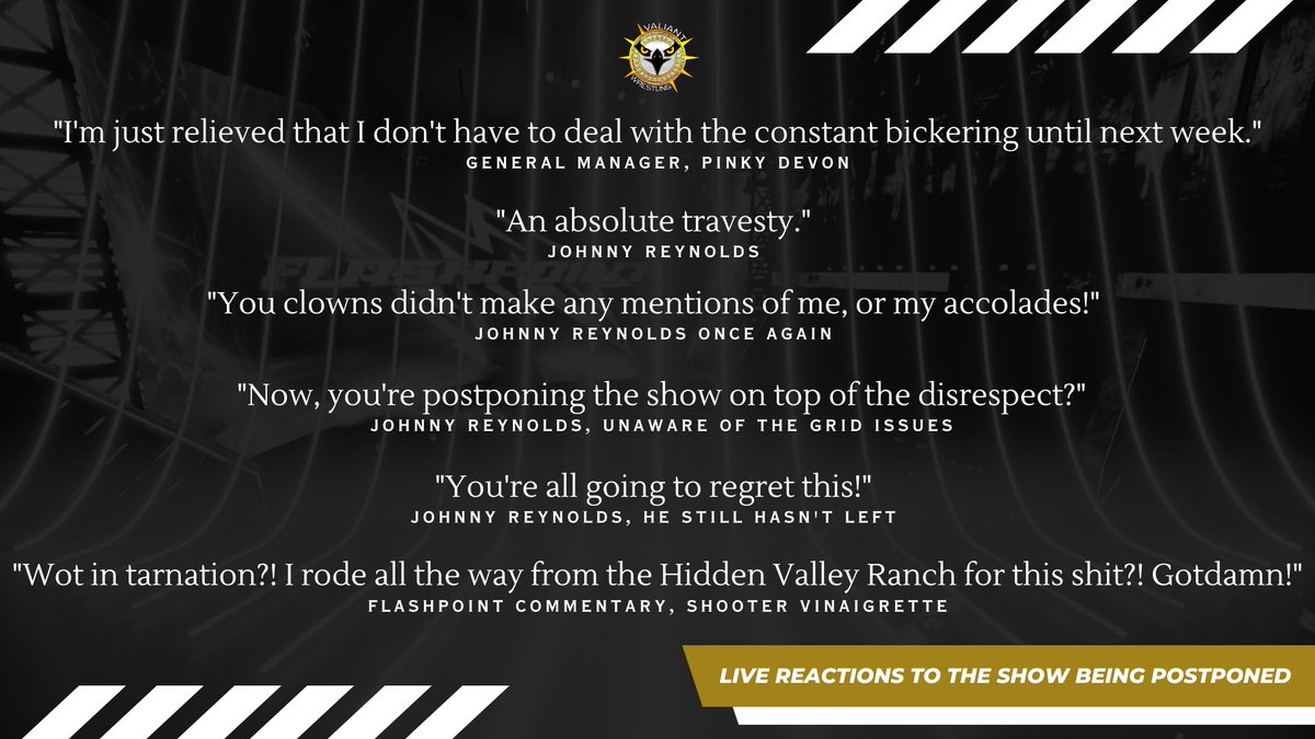 We sent our reporters backstage to get the inside scoop immediately after we were forced to postpone tonight's episode!

They were able to catch-up with <a href="/Pinky_Devon/">Pinky 💭</a>, @JReynoldsVW, and <a href="/yeehaw_valiant/">Shooter Vinaigrette</a> before they left the building!

Next Wednesday night, #VWFlashpoint75!