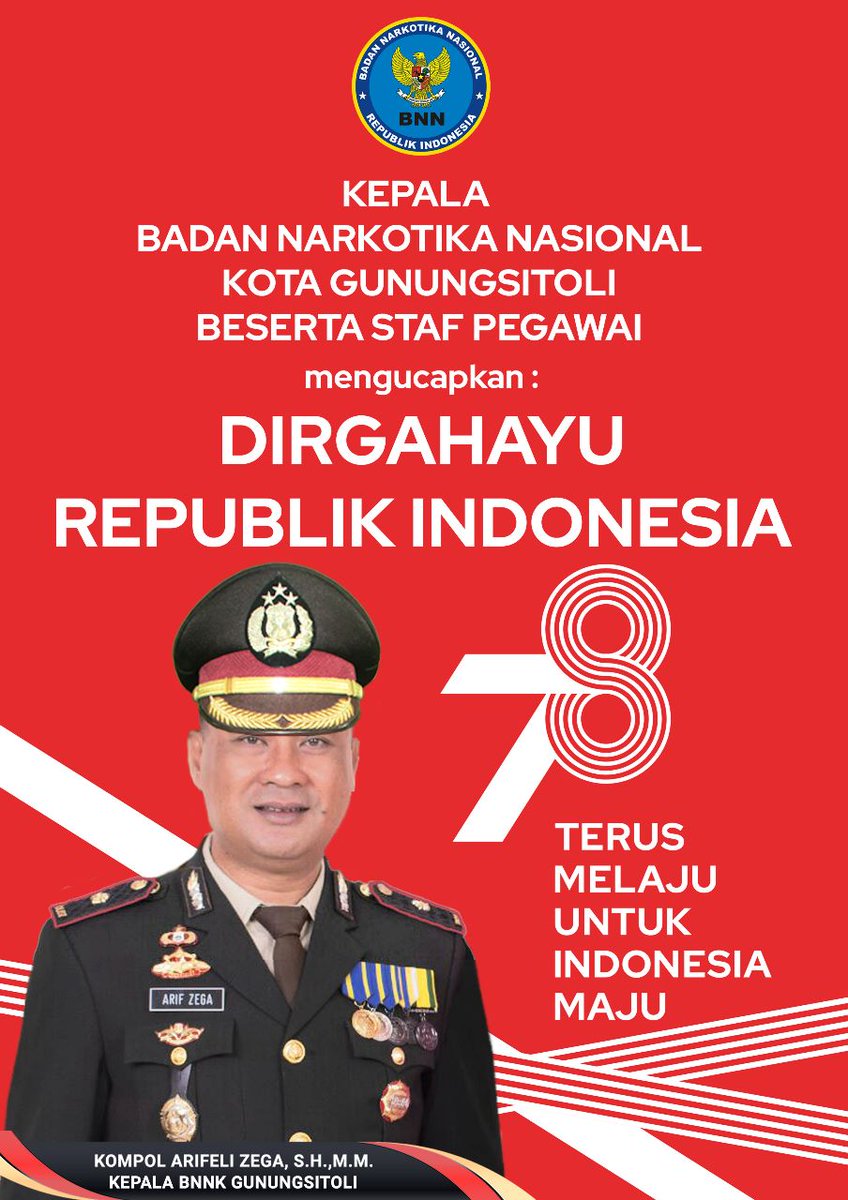 BNNGunungsitoli's tweet photo. Dirgahayu Republik Indonesia ke-78, Terus Melaju untuk Indonesia Maju.
#WarOnDrugs https://t.co/CbhwOQPfqR