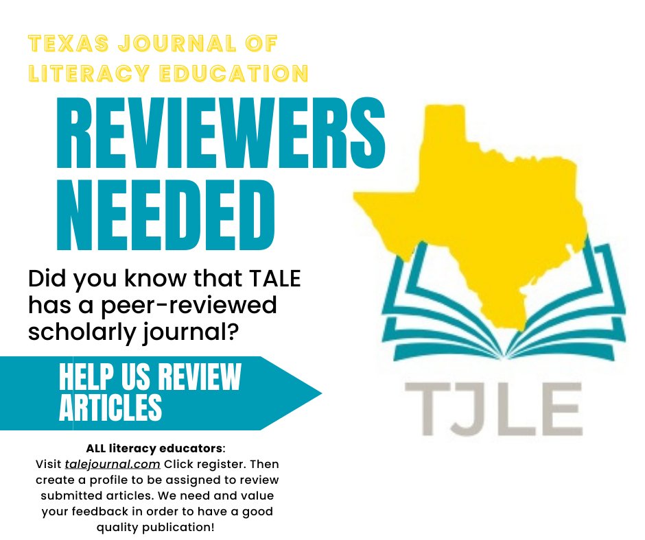 TXLiteracyEd's tweet photo. REVIEWERS NEEDED: Calling ALL literacy educators-we need you! Please visit https://t.co/W3yMQsY1YT Click register, then create a profile to be assigned to review submitted articles. We need and value your feedback in order to have a good quality publication.  #TxLiteracyEd #TJLE https://t.co/PA7N2G8yxk