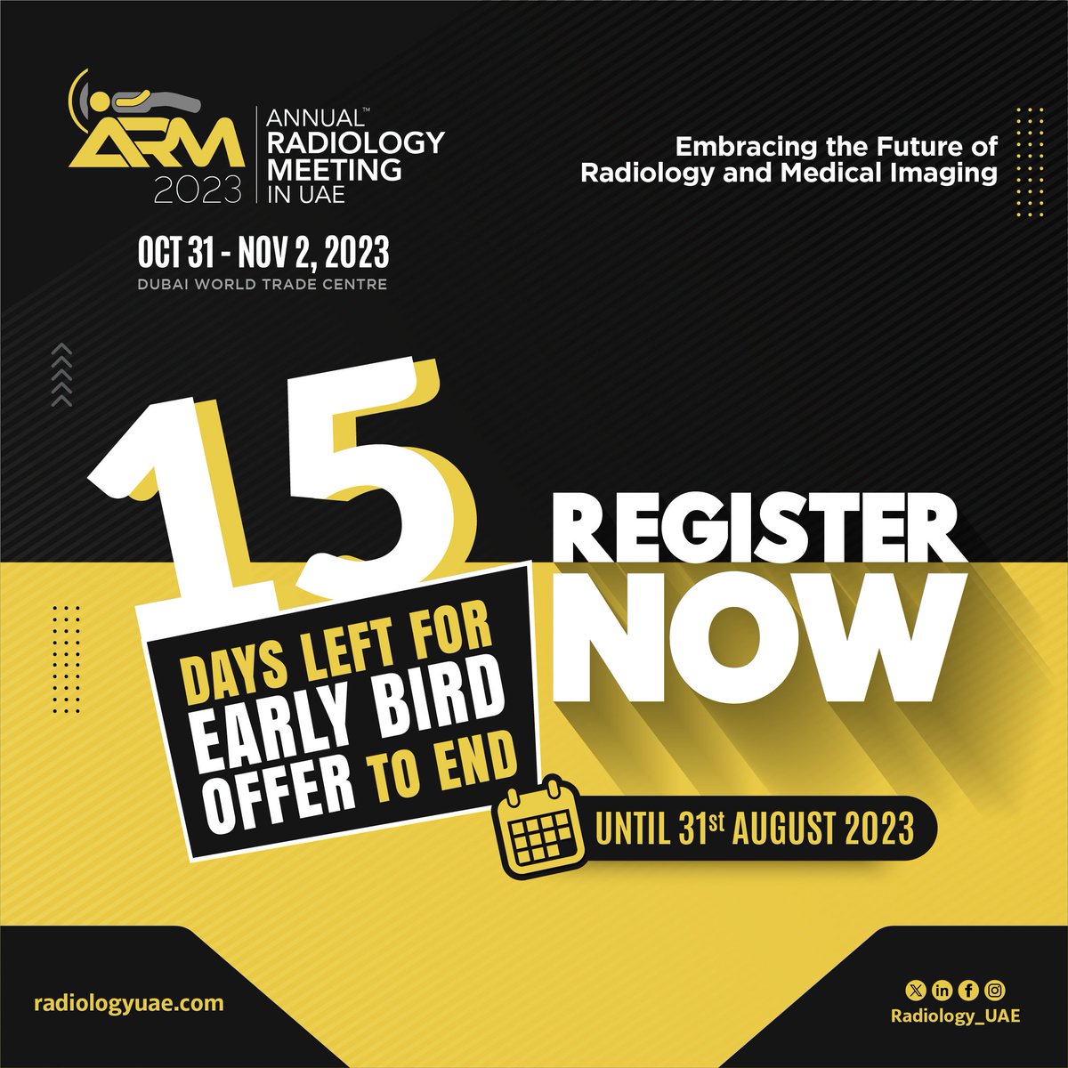 🚀 Time's running out! Only 15 days left to secure the discounted rate. Don't miss out on the early bird deadline – 31st August 2023. 

Register now and save for this year's Annual Radiology Meeting 2023 🎉

#EarlyBirdDeadline #RegisterToday #radiology #dubaievents #dubai