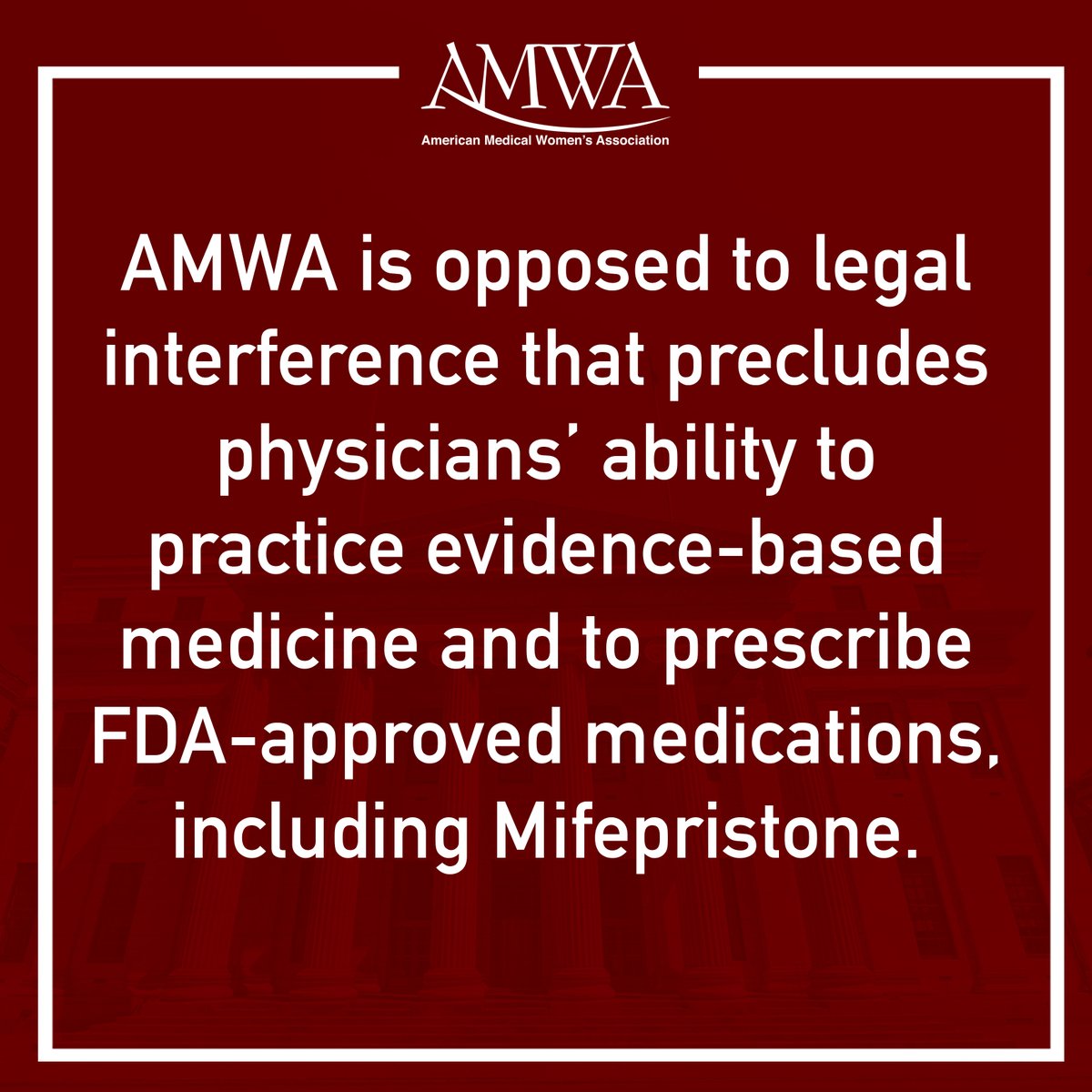 AMWA is opposed to legal interference that precludes physicians’ ability to practice evidence-based medicine and to prescribe FDA-approved medications, including Mifepristone. #MedTwitter