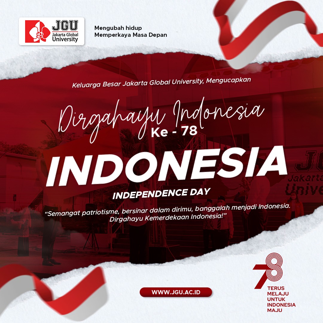 JGU_University's tweet photo. Bersama sama merayakan 78 tahun berdirinya Indonesia, sebuah negara yang kaya akan sejarah dan keberagaman. Di hari yang bersejarah ini, mari kita tingkatkan semangat persatuan dan berkontribusi dalam membangun masa depan yang lebih baik. Selamat Hari Kemerdekaan, Indonesia! 🇮🇩 https://t.co/uZozFxXsWE