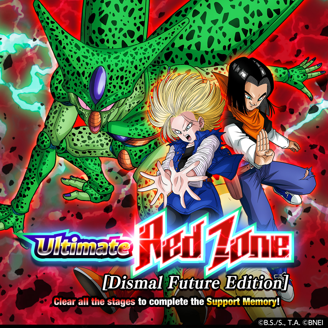 Dragon Ball Z Dokkan Battle on X: Ultimate Red Zone [Dismal Future Edition]!  Each stage can only be attempted 5 times per day! [For more details, please  kindly check out the in-game