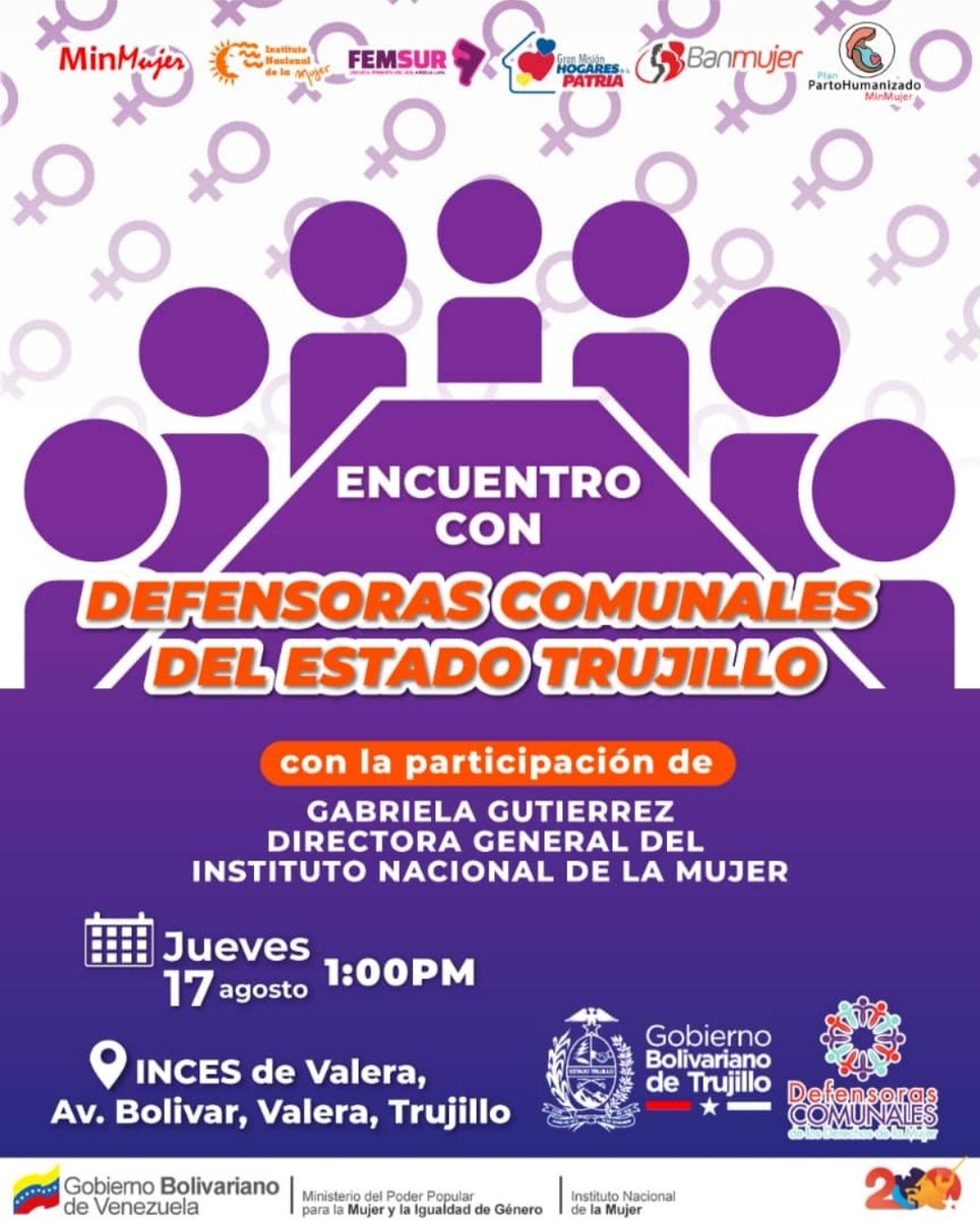 Gran Encuentro con Defensoras Comunales del estado Trujillo con la participación de Gabriela Gutiérrez directora general de @inamujerv

🗓️ 17 de agosto
🕐 1:00pm
📍Inces Valera 

¡Asiste y Participa! 
#defensorascomunales 

<a href="/d_guzmanl/">Diva Guzmán</a>
<a href="/MinMujerVe/">Min. del PP para la Mujer y la Igualdad de Género</a>
<a href="/InaMujerTru/">InaMujerTrujillo</a> 
<a href="/imettru/">Instituto de la Mujer del Estado Trujillo</a>
