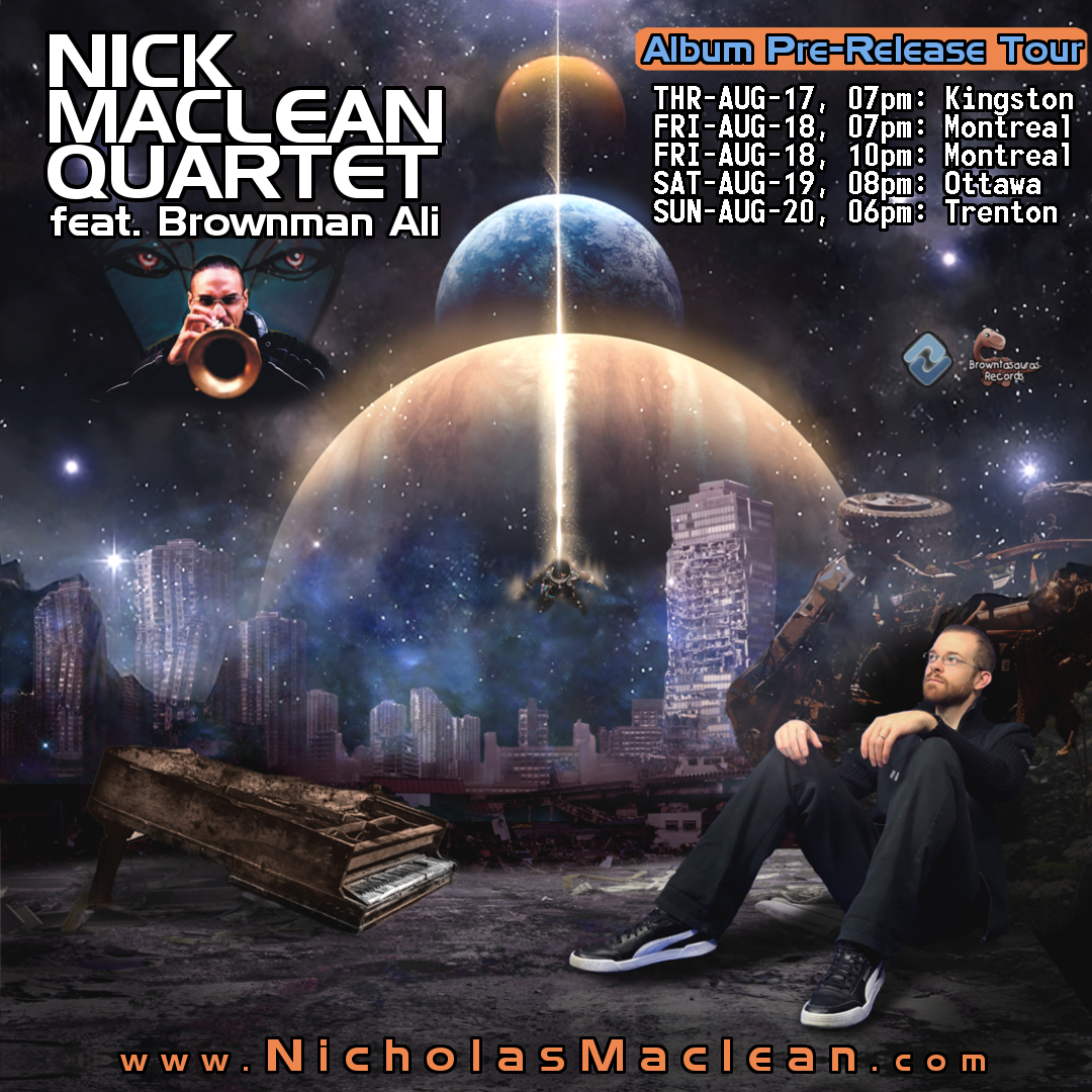 NICK MACLEAN QUARTET ft. BROWNMAN ALI on tour in Southern Ontario.

Full tour info:
nicholasmaclean.com/post/722831018…

"Celebrating the upcoming release of their hotly anticipated sophomore album CONVERGENCE, this hard-hitting modern jazz quartet showcases tunes from the new recording".