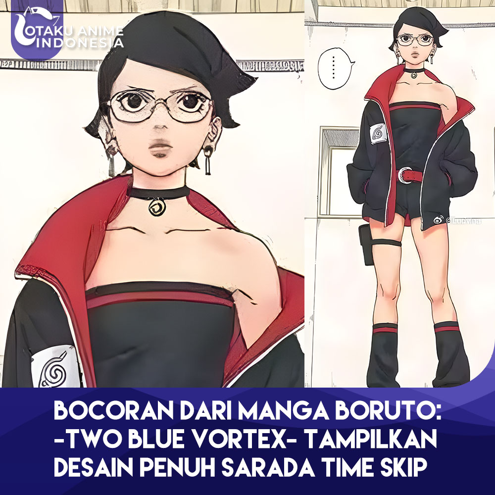 Desain Terbaru Sarada Resmi Muncul Setelah Time Skip, Nuansa Dewasa Putri  Sasuke di Manga Boruto - Ihwal