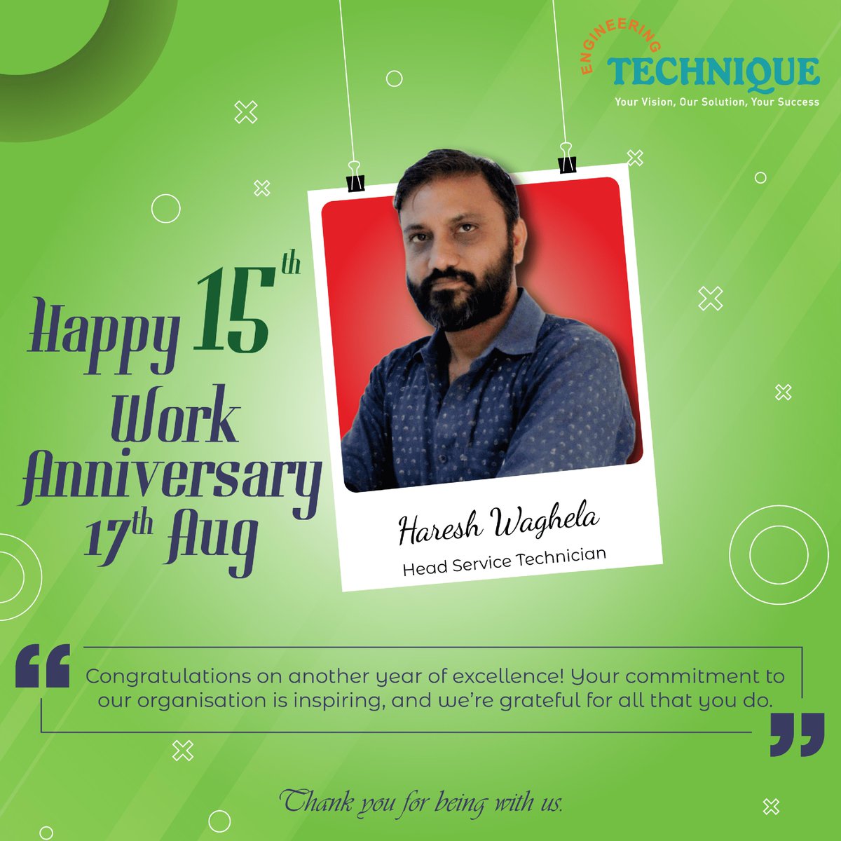 🎉 Celebrating 15 Years of Excellence! 🎉 

Congratulations to our remarkable Head Service Technician, Mr. Haresh Waghela, on reaching this incredible milestone with Engineering Technique.

#WorkAnniversary #ServiceTechnician #Dedication #TeamPlayer #15Years #EngineeringTechnique