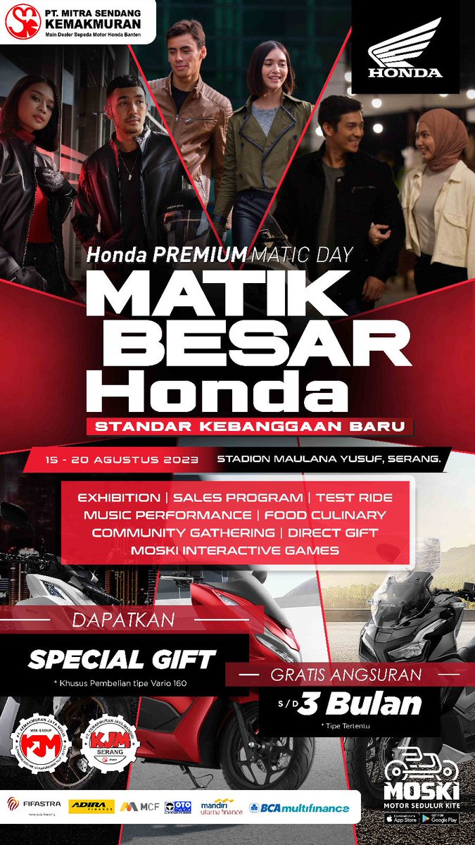 HARI ISTIMEWA UNTUK MATIC PREMIUM💥
Ayo merapat di acara spesial Honda Premium Matic Day yang bertempat di
📍 Stadion Maulana Yusuf, Serang 
📅 15 - 20 Agustus 2023
Selain ada SPECIAL PROMO juga ada Band Performance &amp; game interaktif moski
#HondaBanten 
#hpmd
#OneHeart
#moski