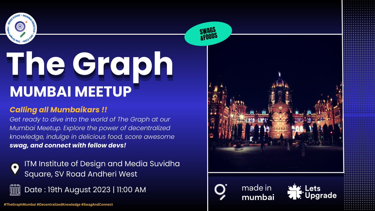 🚀 Exciting news! Join us for the upcoming The Graph India Meet-up in Mumbai. 

Calling all developers, builders, and creators to be a part of this incredible journey with The Graph Protocol. Get ready for swag, food, networking, and endless opportunities. 👥🍔👨‍💻

Date: 19th