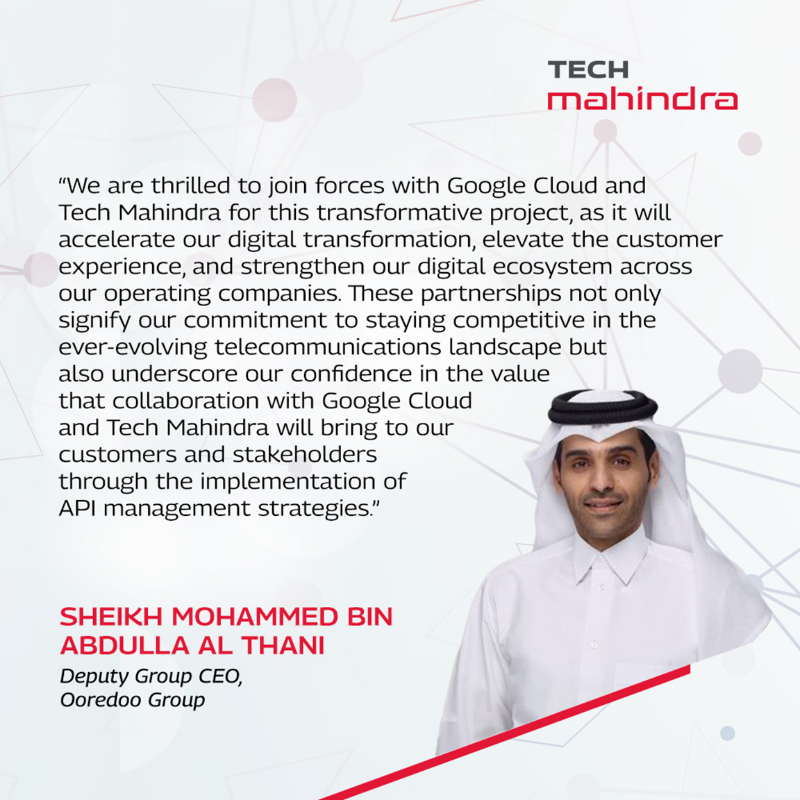 tech_mahindra's tweet photo. We're delighted to partner with @Ooredoo for the company’s digital transformation acceleration, powered by @GoogleCloud APIGEE.

Know More: https://t.co/UPXgjVotZa

#NxtNow #DigitalTransformtion