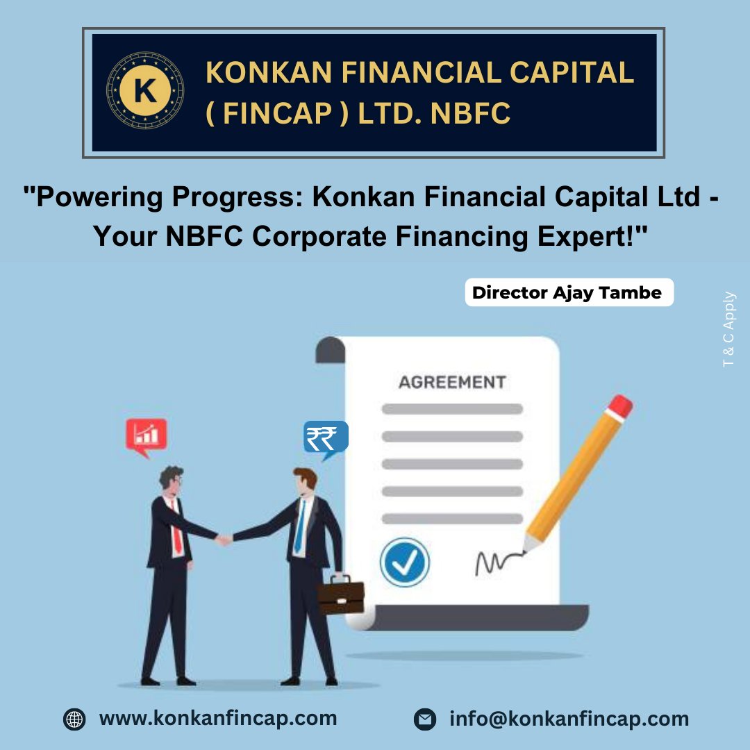 Konkanfincap23's tweet photo. Konkan Financial Capital Ltd - Your NBFC Corporate Financing Expert!"
To know more visit our website.
*terms and conditions apply*
#konkanfincapltd #loan #finance #corporatefinancing https://t.co/0YHm1qrz1t