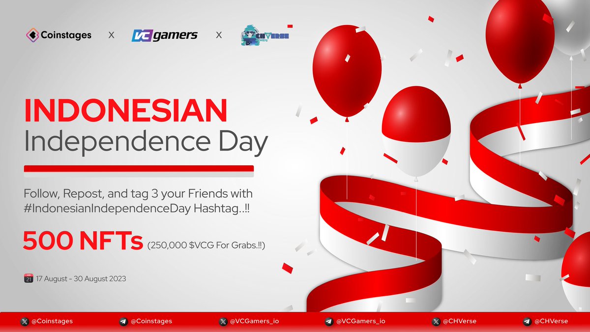 🔥We’re excited to announce our Special Campaign For Celebrating Indonesian Independence Day With <a href="/VCGamers_io/">VCGamers</a>

🎁Prize Pool: 500 NFTs (250,000 $VCG) For Grabs..!!

📃Task
➡️Follow <a href="/Coinstages/">Coinstages</a> &amp; <a href="/VCGamers_io/">VCGamers</a>
➡️ Follow, Repost and Tag 3 Your Friends
✅Complete
