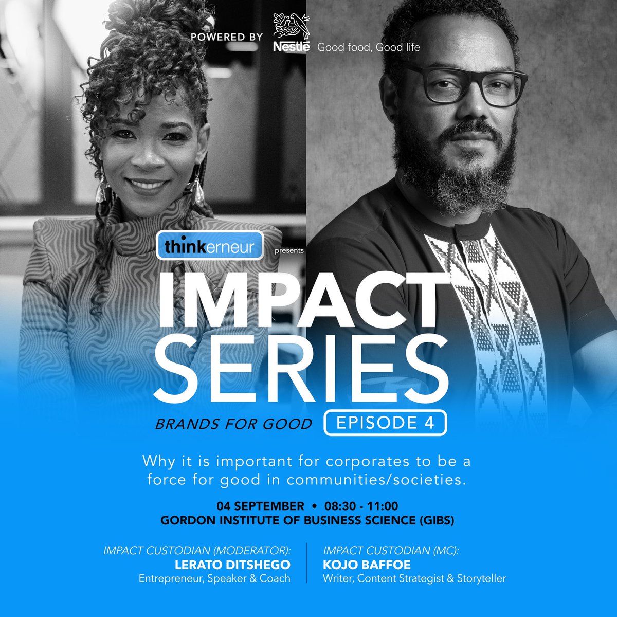 The upcoming <a href="/Thinkerneur/">Thinkerneur</a> Impact Series, sponsored by <a href="/NestleESAR/">Nestlé ESAR</a>, hosted at <a href="/GIBS_SA/">GIBS Business School</a>, will be in the great and exceptional hands of:

<a href="/LeratoDitshego_/">Lerato Ditshego</a> and <a href="/kojobaffoe/">Kojo Baffoe</a> RSVP details to secure your seats will be shared soon.

#Nestlè #Thinkerneur #ImpactSeries
@_MotaM