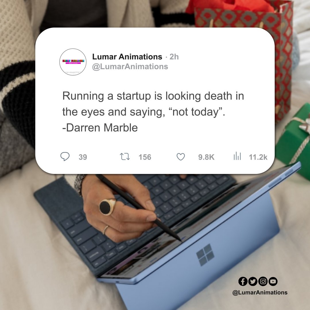 'Running a startup is looking death in the eyes and saying, 'not today' .' -Darren Marble

 #lumaranimations #creativity #animation #ECD #elearningcompany #digitalartist #creativequotes #digitalmarketing #ContentCreator