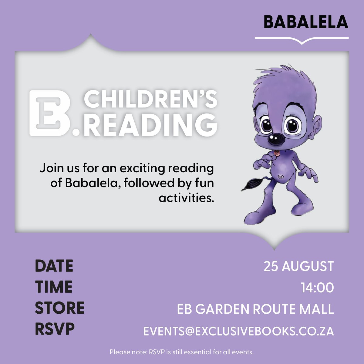 📍🗓️ Join us at EB @GardenRouteMall for an exciting children's reading of Babalela! RSVP is essential to events@exclusivebooks.co.za